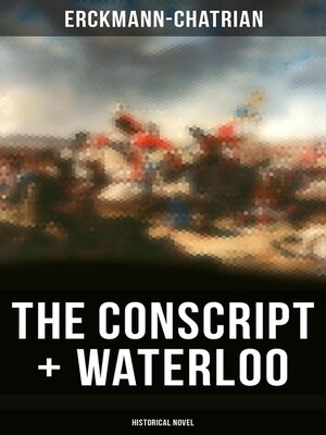 cover image of The Conscript + Waterloo (Historical Novel)
